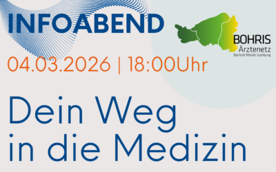 Ärztenetz BOHRIS lädt zum Infoabend „Dein Weg in die Medizin“ ein